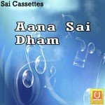 Aana Sai Dham - Sinu Nigam Song Download